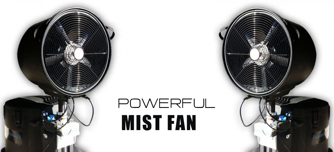 Powerful mist fan